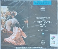 The Guermantes Way - Part 1 written by Marcel Proust performed by Neville Jason on Audio CD (Abridged)